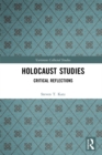Holocaust Studies : Critical Reflections - eBook