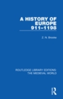 A History of Europe 911-1198 - eBook