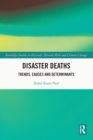 Disaster Deaths : Trends, Causes and Determinants - eBook
