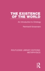 The Existence of the World : An Introduction to Ontology - eBook