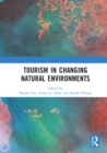 Tourism in Changing Natural Environments - eBook