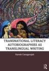 Transnational Literacy Autobiographies as Translingual Writing - eBook