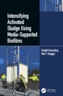 Intensifying Activated Sludge Using Media-Supported Biofilms - eBook