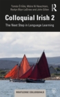 Colloquial Irish 2 : The Next Step in Language Learning - eBook