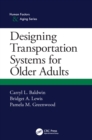 Designing Transportation Systems for Older Adults - eBook
