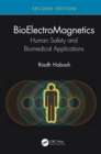 BioElectroMagnetics : Human Safety and Biomedical Applications - eBook
