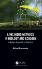 Likelihood Methods in Biology and Ecology : A Modern Approach to Statistics - eBook