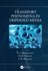 Transport Phenomena in Dispersed Media - eBook