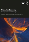 The Asian Economy : Contemporary Issues and Challenges - eBook