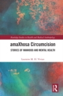 amaXhosa Circumcision : Stories of Manhood and Mental Health - eBook