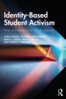 Identity-Based Student Activism : Power and Oppression on College Campuses - eBook