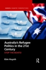Australia's Refugee Politics in the 21st Century : STOP THE BOATS! - eBook