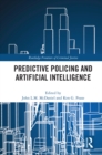 Predictive Policing and Artificial Intelligence - eBook