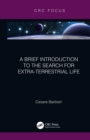 A Brief Introduction to the Search for Extra-Terrestrial Life - eBook