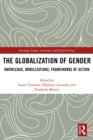 The Globalization of Gender : Knowledge, Mobilizations, Frameworks of Action - eBook