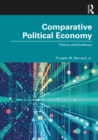 Comparative Political Economy : Theory and Evidence - eBook