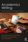 Academics Writing : The Dynamics of Knowledge Creation - eBook