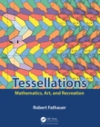 Tessellations : Mathematics, Art, and Recreation - eBook