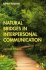 Natural Bridges in Interpersonal Communication - eBook