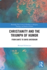 Christianity and the Triumph of Humor : From Dante to David Javerbaum - eBook