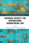 Ensuring Respect for International Humanitarian Law - eBook