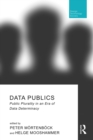Data Publics : Public Plurality in an Era of Data Determinacy - eBook