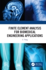 Finite Element Analysis for Biomedical Engineering Applications - eBook