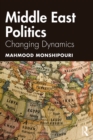 Middle East Politics : Changing Dynamics - eBook