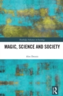 Magic, Science and Society - eBook