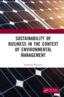 Sustainability of Business in the Context of Environmental Management - eBook