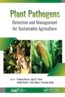 Plant Pathogens : Detection and Management for Sustainable Agriculture - eBook