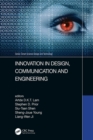 Innovation in Design, Communication and Engineering : Proceedings of the 8th Asian Conference on Innovation, Communication and Engineering (ACICE 2019), October 25-30, 2019, Zhengzhou, P.R. China - eBook