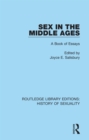 Sex in the Middle Ages : A Book of Essays - eBook