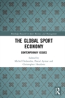 The Global Sport Economy : Contemporary Issues - eBook