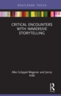 Critical Encounters with Immersive Storytelling - eBook