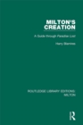 Milton's Creation : A Guide through Paradise Lost - eBook