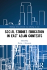 Social Studies Education in East Asian Contexts - eBook