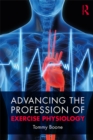 Advancing the Profession of Exercise Physiology - eBook