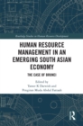 Human Resource Management in an Emerging South Asian Economy : The Case of Brunei - eBook