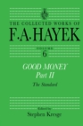 Good Money, Part II : Volume Six of the Collected Works of F.A. Hayek - eBook