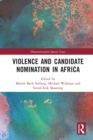 Violence and Candidate Nomination in Africa - eBook