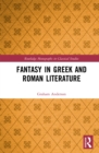 Fantasy in Greek and Roman Literature - eBook