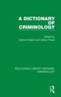 A Dictionary of Criminology - eBook