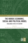 The Nordic Economic, Social and Political Model : Challenges in the 21st Century - eBook