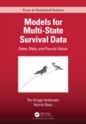 Models for Multi-State Survival Data : Rates, Risks, and Pseudo-Values - eBook