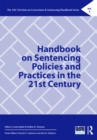 Handbook on Sentencing Policies and Practices in the 21st Century - eBook