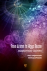 From Atoms to Higgs Bosons : Voyages in Quasi-Spacetime - eBook