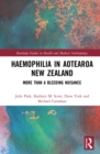 Haemophilia in Aotearoa New Zealand : More Than A Bleeding Nuisance - eBook
