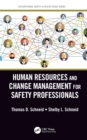 Human Resources and Change Management for Safety Professionals - eBook