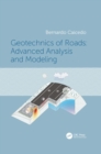 Geotechnics of Roads: Advanced Analysis and Modeling - eBook